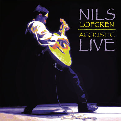 Nils Lofgren: Acoustic Live (Vinyl LP)