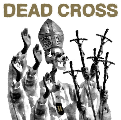 Dead Cross: II (Vinyl LP)