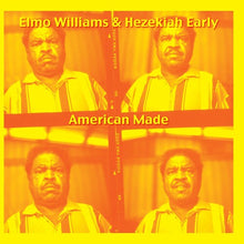 Williams, Elmo / Early, Hezekiah: American Made (Vinyl LP)
