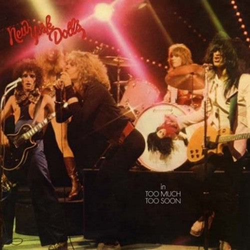 Too Much Too Soonby New York Dolls (Vinyl Record)