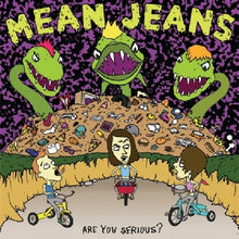 Mean Jeans: Are You Serious? (Vinyl LP)