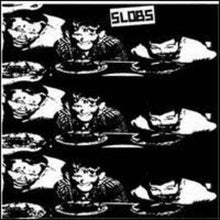 Slobs: Debut (7-Inch Single)