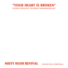 Misty Hush Revival: Your Heart Is Broken [Remastered] [Reissue] (Vinyl LP)