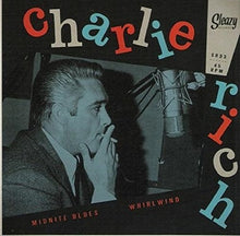 Charlie Rich: Midnite Blues/Whirlwind (Undubbed) (7-Inch Single)