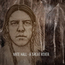 Nate Hall: A Great River (Vinyl LP)