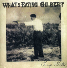 What's Eating Gilbert: Cheap Shots (7-Inch Single)