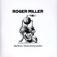 Miller, Roger: Big Steam/Dream Interpretation (7-Inch Single)