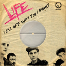 Life,The Life: Take Off with You / Money (7-Inch Single)