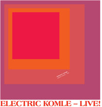 Bushman's Revenge: Electric Komle - Live! (Vinyl LP)
