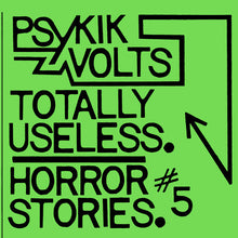 Psykik Volts: Totally Useless / Horror Stories 5 (7-Inch Single)