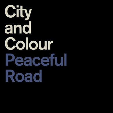 Peaceful Road/Rainby City & Colour (Vinyl Record)