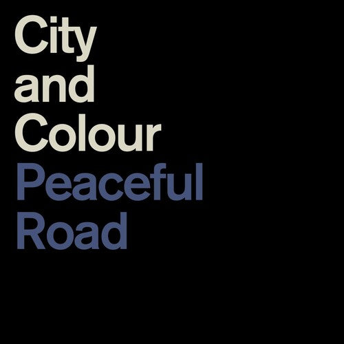 Peaceful Road/Rainby City & Colour (Vinyl Record)