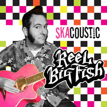 Reel Big Fish: Skacoustic (Vinyl LP)