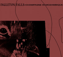 Ingleton Falls: Champagne In Mozambique (Vinyl LP)
