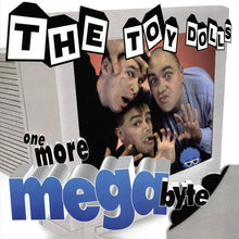 Toy Dolls: One More Megabyte (Vinyl LP)