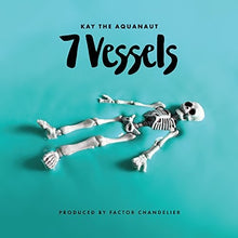 Kay the Aquanaut & Factor: 7 Vessels (Vinyl LP)