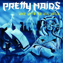 Pretty Maids: Wake Up To The Real World (Vinyl LP)