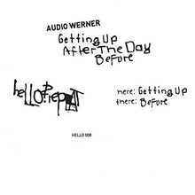 Audio Werner: Getting Up After The Day Before (12-Inch Single)
