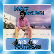 Brown, Barry: Step It Up Youthman (Vinyl LP)