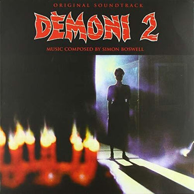 Demons 2 (Original Soundtrack)+J111 (Limited Transparent Red ColoredVinyl)by Boswell, Simon (Vinyl Record)