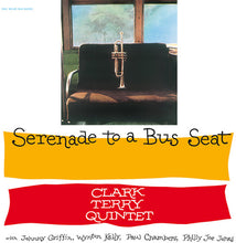 Clark Terry: Serenade To A Bus Seat (Vinyl LP)