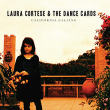 Laure Cortese & The Dance Cards: California Calling (Vinyl LP)