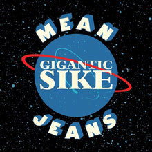 Mean Jeans: Gigantic Sike (Vinyl LP)