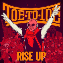 Toe To Toe: Rise Up (lim Orange Vinyl) (Vinyl LP)