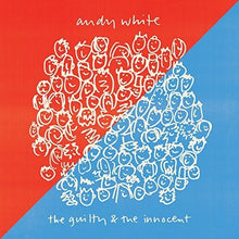 Andy White: Guilty & the Innocent (Vinyl LP)