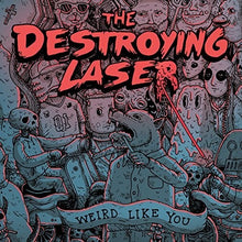 Destroying Laser: Weird Like You (Vinyl LP)