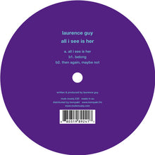 Guy, Laurence: All I See Is Her (12-Inch Single)