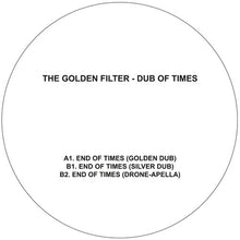 Golden Filter: Dub Of Times (12-Inch Single)