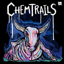 Chemtrails: Calf Of The Sacred Cow (Vinyl LP)