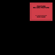 Phuture: We Are Phuture (Vinyl LP)