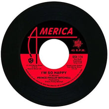 Mitchell, Prince Phillip: I'm So Happy / Since You Said You'D Be Mine (7-Inch Single)