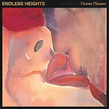 Endless Heights: Vicious Pleasure (Vinyl LP)