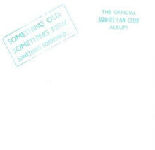 Squire: Something Old Something New (Vinyl LP)
