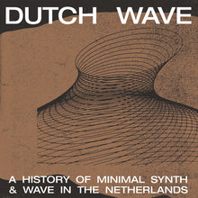 Dutch Wave / Various: Dutch Wave: A History Of Minimal Synth & Wave In The Netherlands (Vinyl LP)