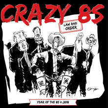 Crazy 8S: Law And Order V.2018 (12-Inch Single)