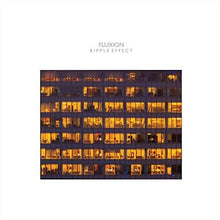 Fluxion: Ripple Effect (12-Inch Single)