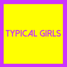 Typical Girls 3 / Various: Typical Girls 3 (Various Artists) (Vinyl LP)