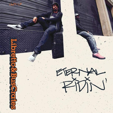 Eternal Ridin' (XL Middleton Remix) ft. Moniquea bby Libretto & Buscrates (Vinyl Record)