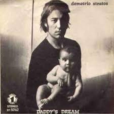 Daddy's Dream / Since You'Ve Been Gone [Colored Vinyl]by Stratos, Demetrio (Vinyl Record)