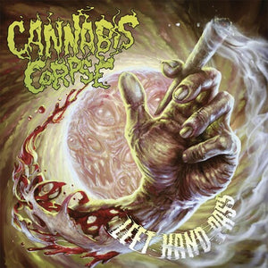 Left Hand Passby Cannabis Corpse (Vinyl Record)