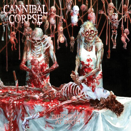 Butchered At Birthby Cannibal Corpse (Vinyl Record)