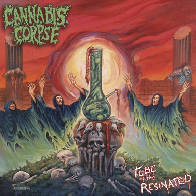 Tube Of The Resinatedby Cannabis Corpse (Vinyl Record)