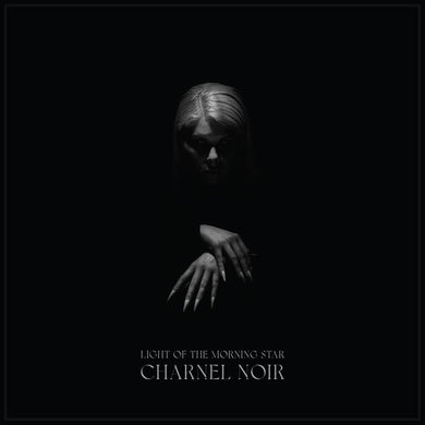 Charnel Noirby Light of the Morning Star (Vinyl Record)