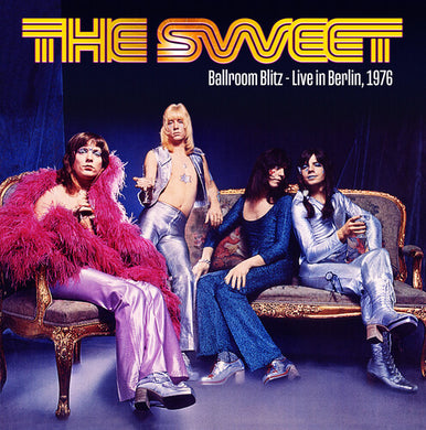 Ballroom Blitz: Live In Berlin1976 (Fruit Punch Colored Vinyl)by Sweet (Vinyl Record)