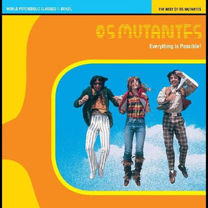 World Psychedelic Classics 1: Everything Is Possible - The Best of Os Mutantesby Os Mutantes (Vinyl Record)