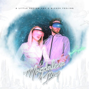 A Little Rhythm And A Wicked Feelingby Magdalena Bay (Vinyl Record)